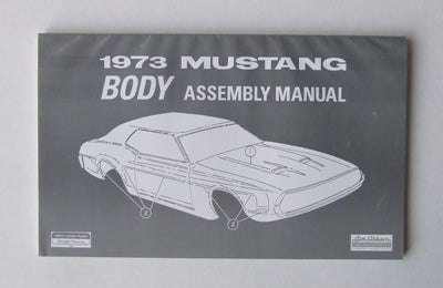 BODY ASSEMBLY MANUAL 1973 BODY ASSEMBLY MANUAL 1973