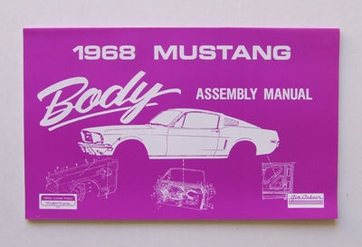 BODY ASSEMBLY MANUAL 1968 BODY ASSEMBLY MANUAL 1968