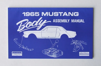 BODY ASSEMBLY MANUAL 1965 BODY ASSEMBLY MANUAL 1965