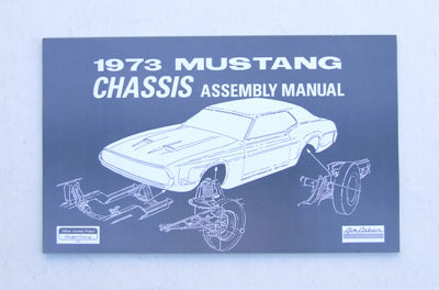 CHASSIS ASSEMBLY MANUAL 1973 CHASSIS ASSEMBLY MANUAL 1973
