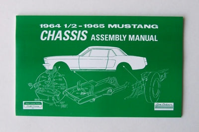 CHASSIS ASSEMBLY MANUAL 1964-1965 CHASSIS ASSEMBLY MANUAL 1964-1965