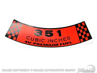 AIR CLEANER DECAL 351 4V PREMIUM FUEL AIR CLEANER DECAL 351 4V PREMIUM FUEL