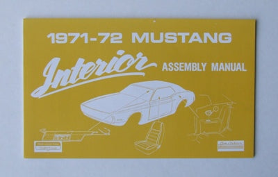 INTERIOR ASSEMBLY MANUAL 1971-1972 INTERIOR ASSEMBLY MANUAL 1971-1972