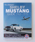 DEFINITIVE SHELBY GUIDE