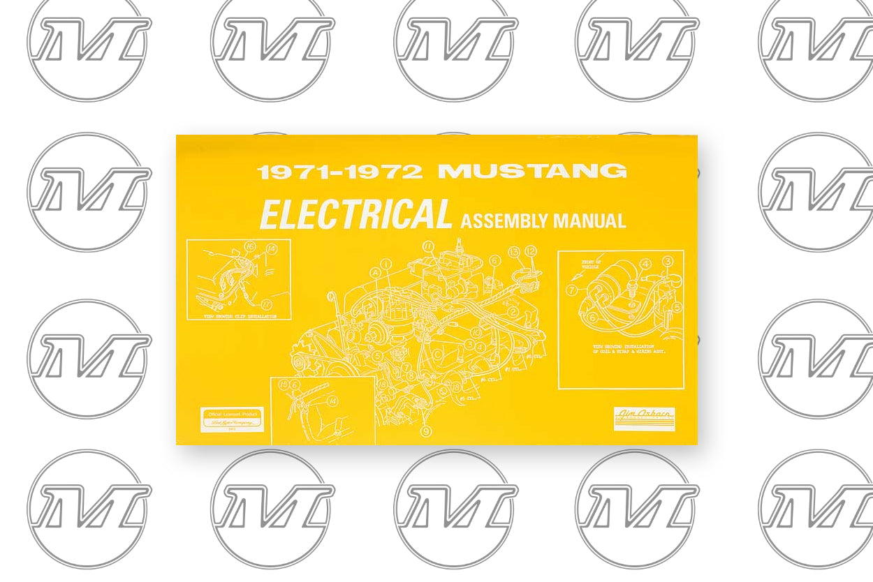 ELECTRICAL ASSEMBLY MANUAL 1971-1972 | Mustang Auto Parts Australia